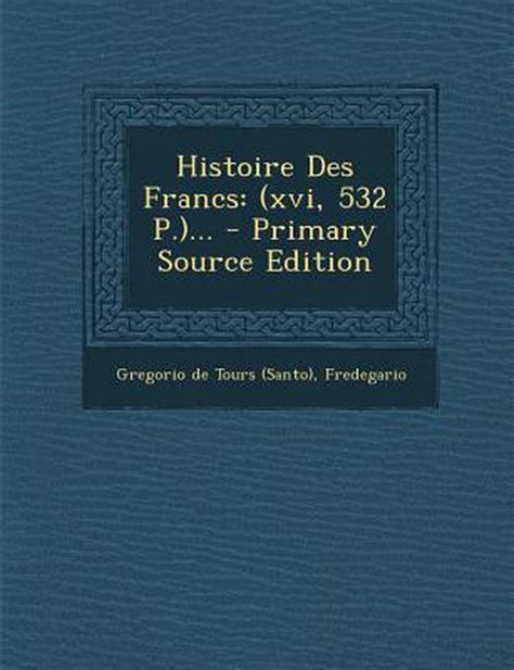 Histoire Des Francs Fredegario 9781293104835 Boeken