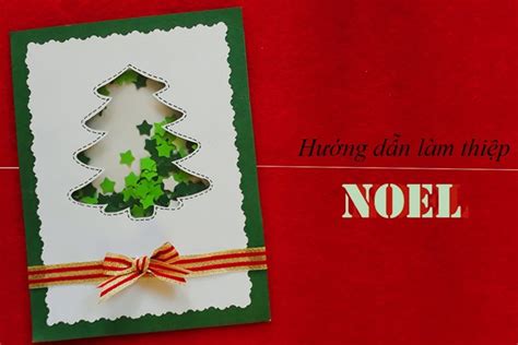 5 cách làm thiệp Noel siêu đáng yêu tặng bạn dịp Giáng Sinh về - OECC