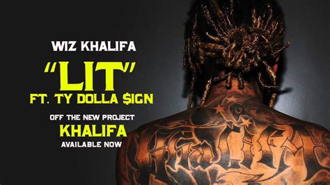 Wiz Khalifa Lit Ft Ty Dolla Ign Official Audio Youtube