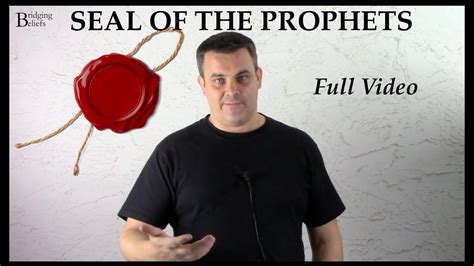 Seal Of The Prophets Full Video Bridging Beliefs Youtube