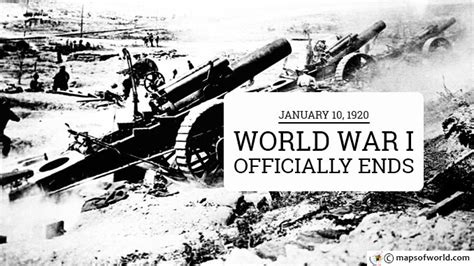 January 10 1920 World War I Officially Ends As The
