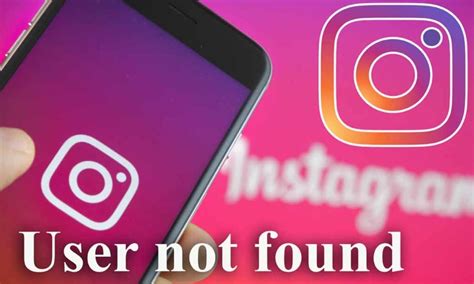 Instagram User Not Found Here Are The Reasons