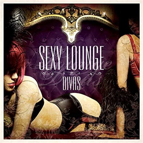 Sexy Lounge Divas By Various Artists On Amazon Music Amazon Com