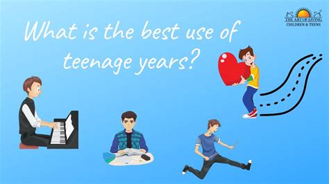 What Is The Best Use Of Teenage Years Youtube