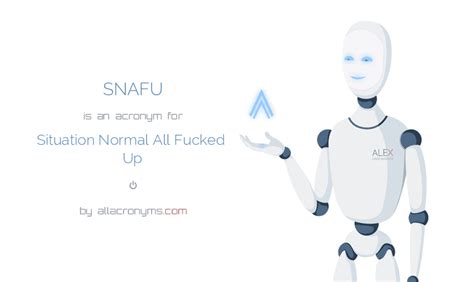 Snafu Situation Normal All Fucked Up