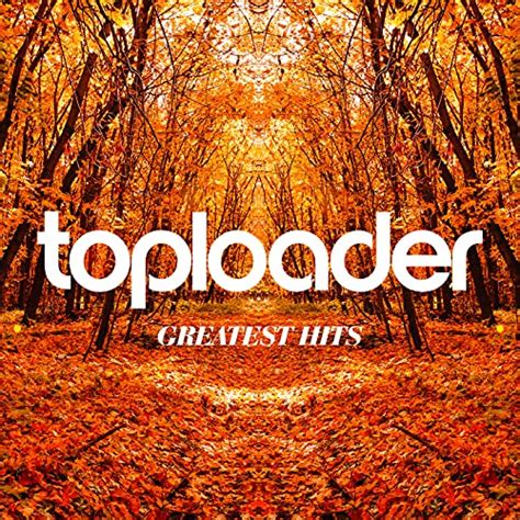 Toploader Official Charts