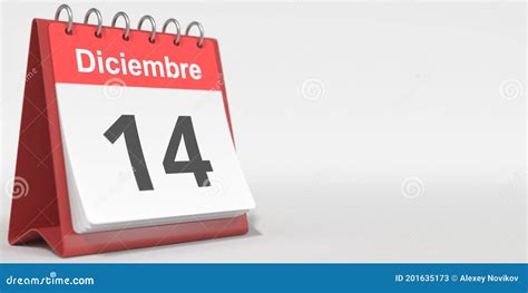 December 14 Date Written In Spanish On The Flip Calendar 3d Rendering