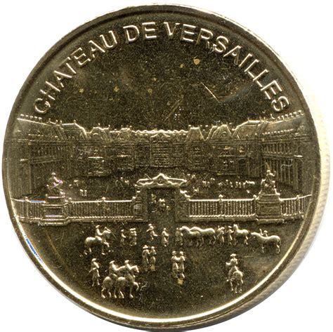 Token Médailles Et Patrimoine Château De Versailles Exonumia