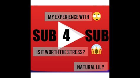 Sub 4 Sub My Experience New Youtuber Advice Youtube