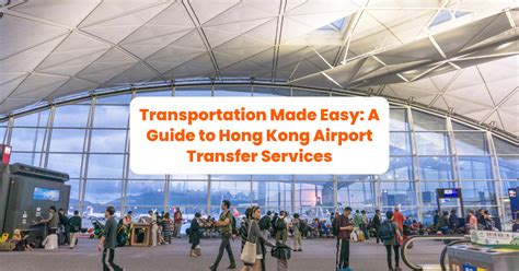 Hong Kong International Airport Transportation Transport Informations