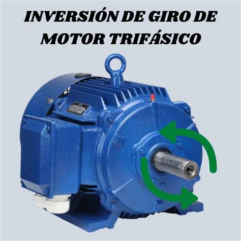 Inversión de giro de un motor trifásico con pulsadores UnaCaracteristica