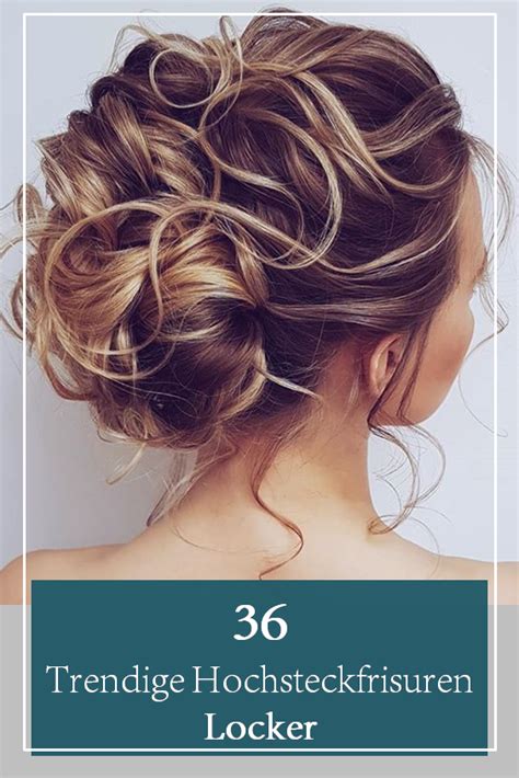 36 Trendige Hochsteckfrisuren Locker Elegant Hairstyles Romantic