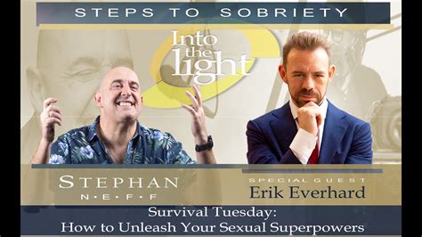 Erik Everhard How To Unleash Your Sexual Superpowers Youtube