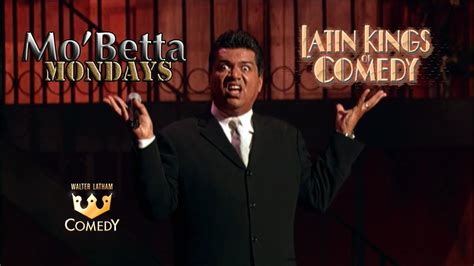 GeorgeLopez Latino In Every Home Latin Kings Of Comedy YouTube