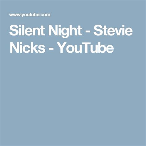 silent night stevie nicks youtube away lyrics lyrics youtube