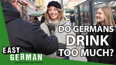 Do Germans Drink Too Much Easy German 331 Youtube