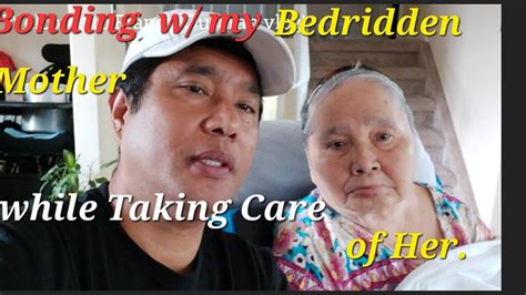 Bedridden Mother Update After Coming Back To Our Long Vacation To Our Home Countryphilippines