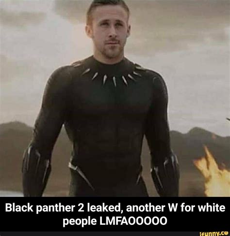 Black Panther 2 Leaked Another W For White People Lmfaooooo Black Panther 2 Leaked Another W