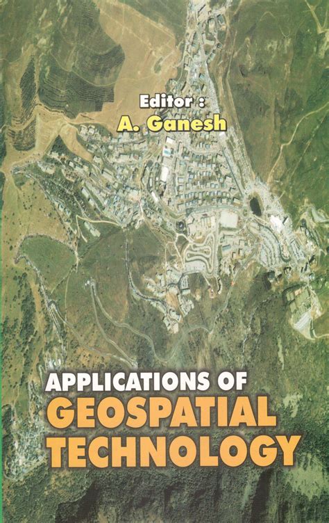 Applications Of Geospatial Technology