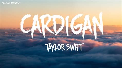 Taylor Swift Cardigan Lyrics Youtube Music