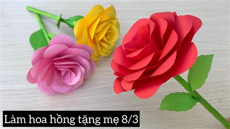 434 Cách Làm Hoa Hồng Bằng Giấy Làm Hoa Tặng Mẹ 83 Youtube