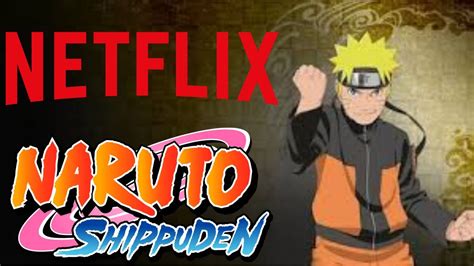 Cómo Ver Naruto Shippuden Todas Las Temporadas En Netflix Desde
