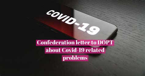 The coronavirus has claimed the lives of hundreds of thousands of people around the world. Confederation letter to DOPT about Covid-19 related ...