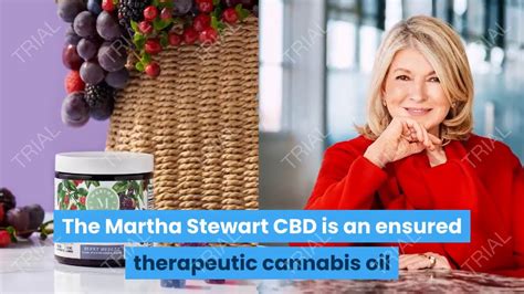 What Are The Benefits Of Martha Stewart Cbd Youtube