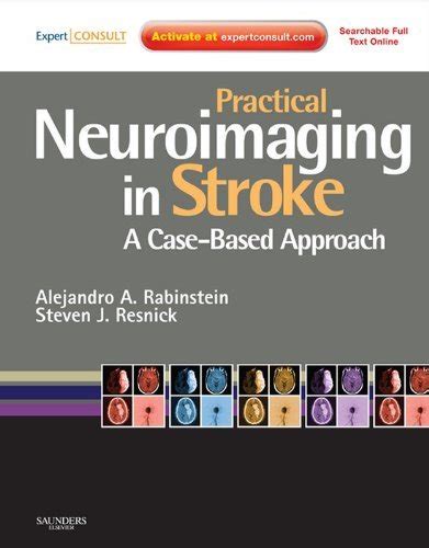 Practical Neuroimaging In Stroke A Case Based Approach By Alejandro