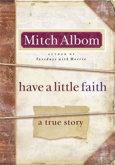 Mitch Albom's 'Have a Little Faith' is 'Tuesdays With Morrie' with