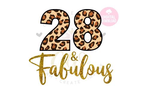 28 And Fabulous Svg 28th Birthday Svg Leopard Birthday 1044452