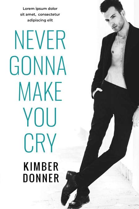 Never Gonna Make You Cry Contemporary Romance Premade Book Cover For