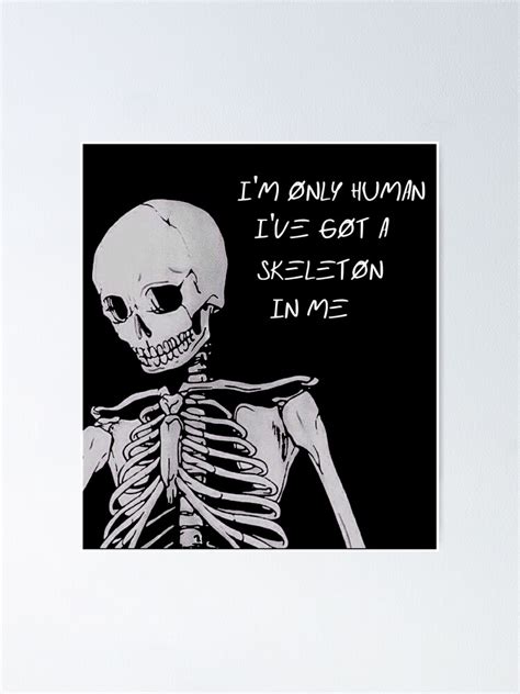 Im Only Human Poster For Sale By Anklebiter Redbubble