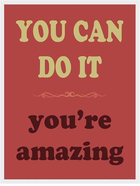 You Can Do It Youre Amazing Poster By Imagemonkey Youre Awesome
