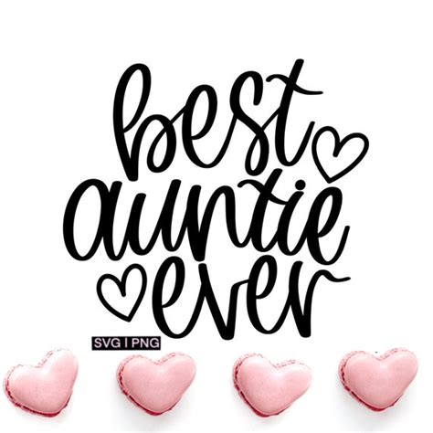 Best Auntie Ever Svg Aunt Life Svg Best Aunt Svg Aunt Shirt Etsy