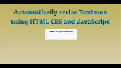 Automatically Resize Textarea Using Html Css And Javascript Youtube