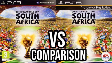 Fifa World Cup 2010 Ps3 Vs Psp Youtube