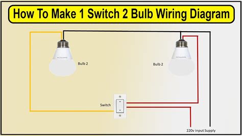 How To Make 1 Switch 2 Bulb Wiring Diagram Wiring 2 Lights To 1