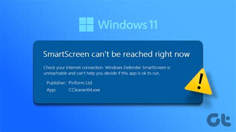 Top 7 Ways To Fix Smartscreen Cant Be Reached Right Now Error On
