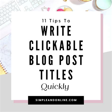Tips To Write Catchy Blog Post Titles Fast Simple And Online
