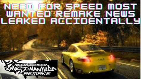 Need For Speed Most Wanted Remake Announcement Leaked Gamesual