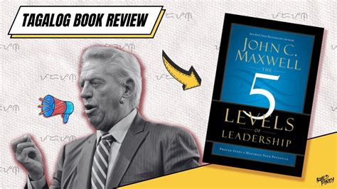 5 Levels Of Leadership By John Maxwell Tagalog Book Review Youtube