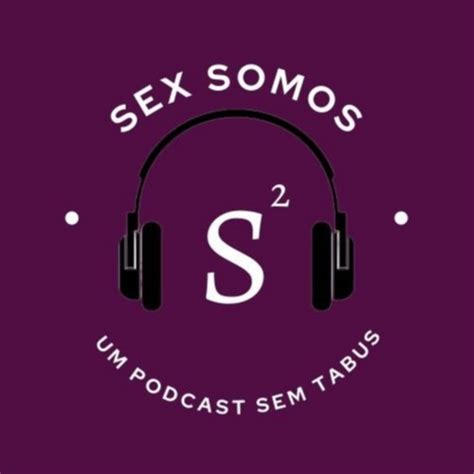 Sex Somos Podcast On Spotify