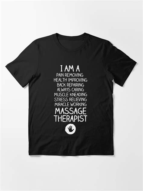 I Am A Massage Therapist T Shirt For Sale By Designforall Redbubble I Am A Massage