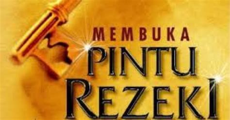 Check spelling or type a new query. Doa Pembuka Rezeki Menurut Al Qur'an dan Hadis - Satkoba Press