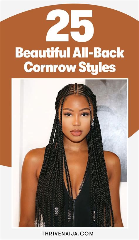 30 Beautiful Cornrow All Back Styles For 2022 Thrivenaija Cornrows