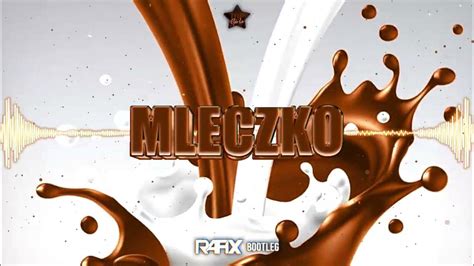 Top Girls Mleczko Rafix Bootleg 2022 Youtube
