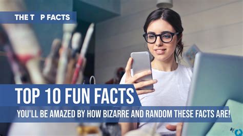 Top 10 Fun Facts That Will Amazed You The Top Facts