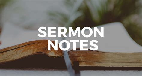 Northwest Church Sermon Notes