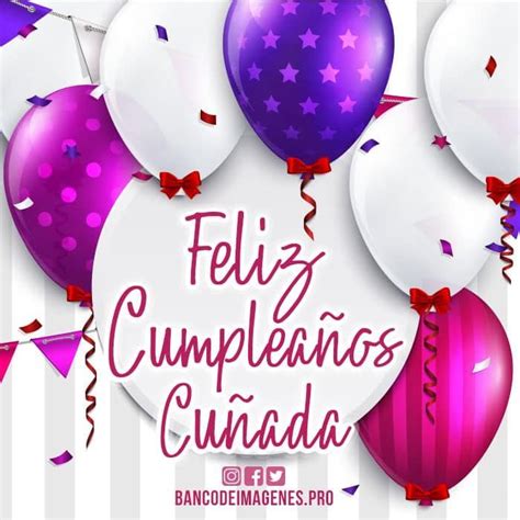 Imágenes De Feliz Cumpleaños Cuñada Postales Virtuales De Cumpleaños Feliz Cumpleaños Cuñado